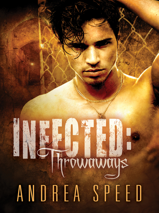 Title details for Infected by Andrea Speed - Available